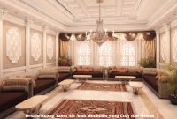 Desain Ruang Tamu Ala Arab Minimalis yang Cozy dan Mewah Desain Ruang Tamu Ala Arab Minimalis yang Cozy dan Mewah