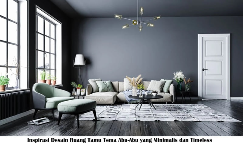 Inspirasi Desain Ruang Tamu Tema Abu-Abu yang Minimalis dan Timeless
